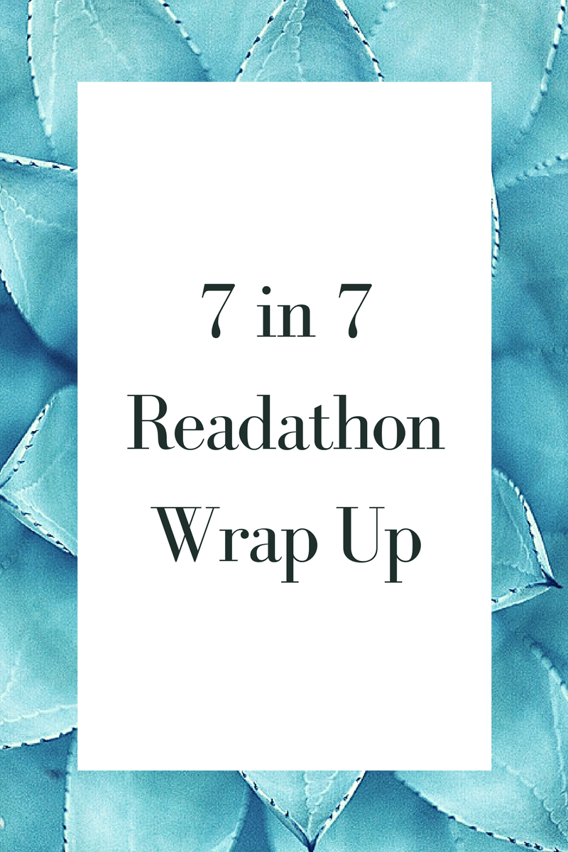 7 in 7 Readathon Wrap&nbsp;Up