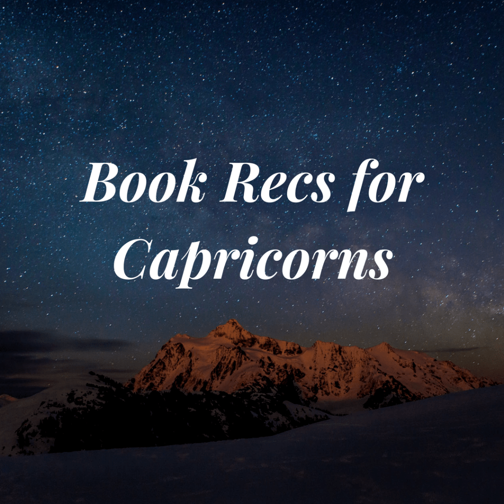 Book Recommendations: Capricorn Edition