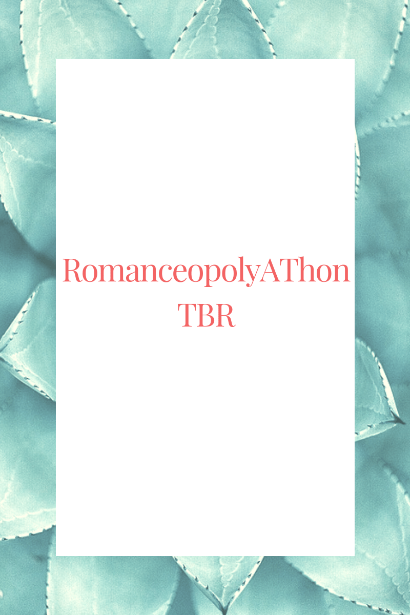RomanceopolyAThon TBR