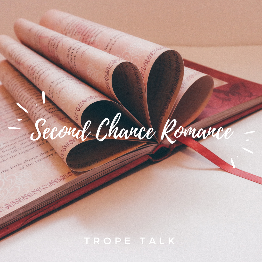 Trope Talk Revisiting Second Chance Romance Novels firewhiskeyreader