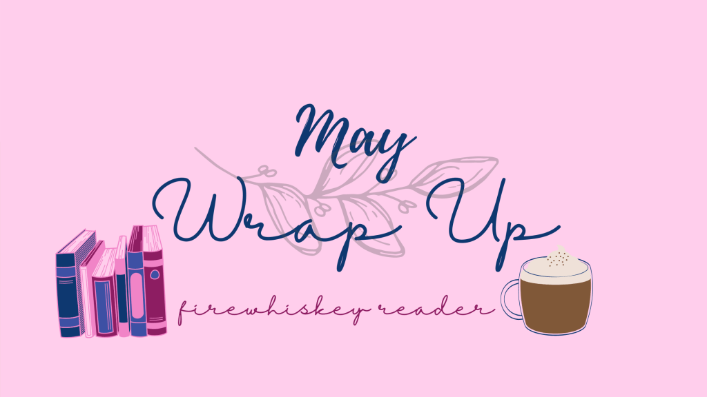 May Wrap Up & June TBR