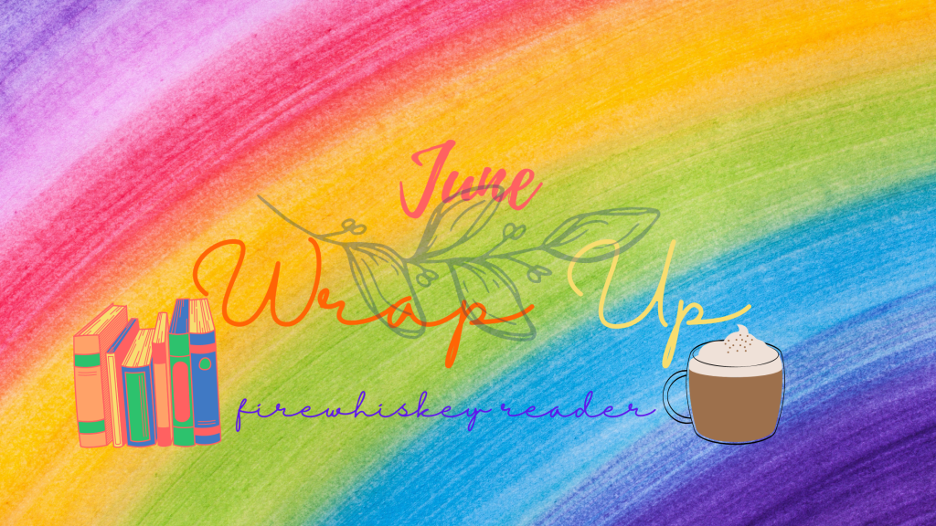 June Wrap Up