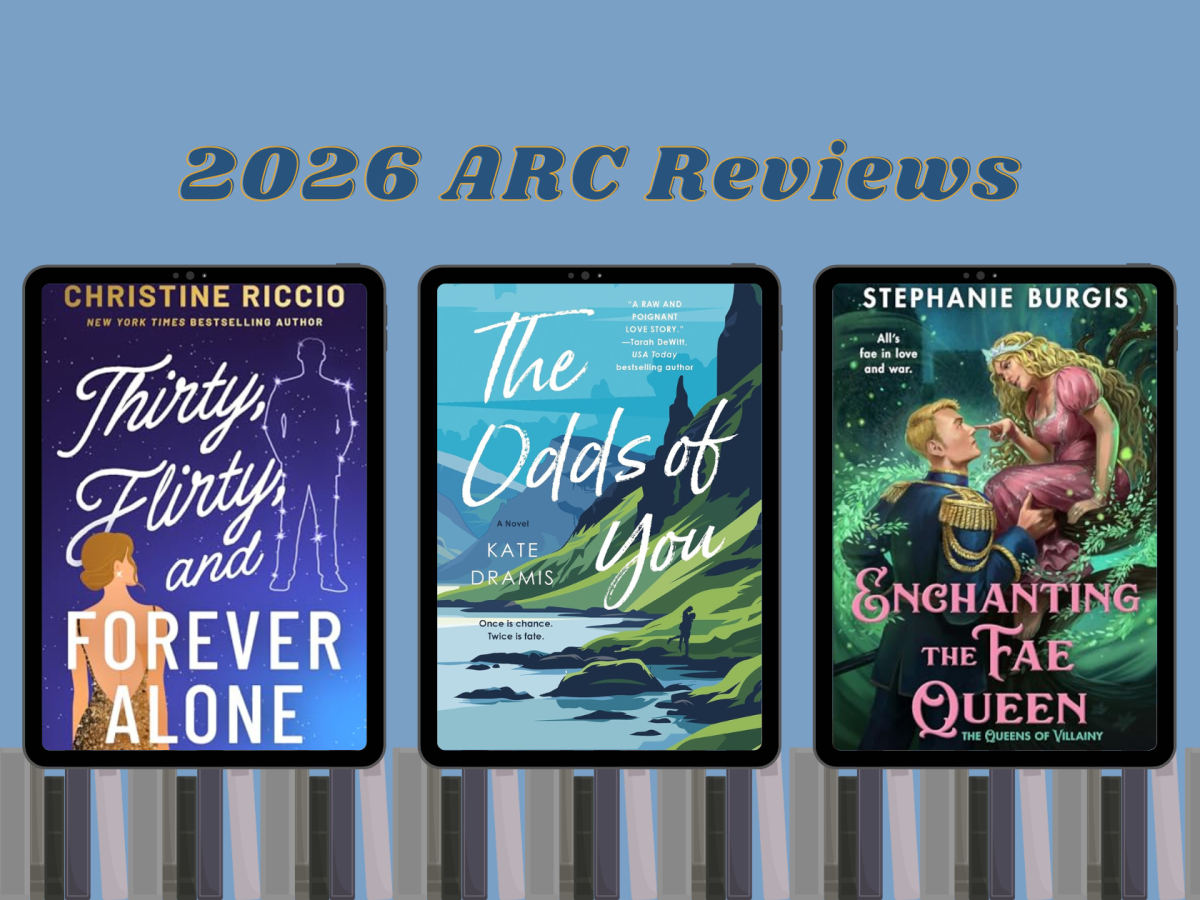 2026 ARC Reviews: Thirty, Flirty, and Forever Alone, The Odds of You, and Enchanting the Fae&nbsp;Queen
